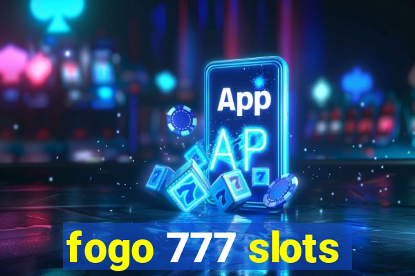 fogo 777 slots